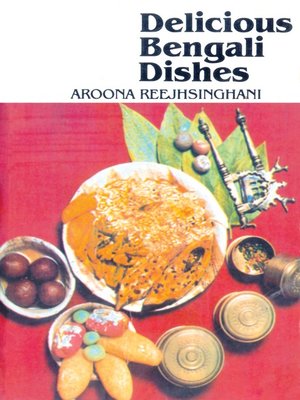 cover image of Delicious Bengali Dishes